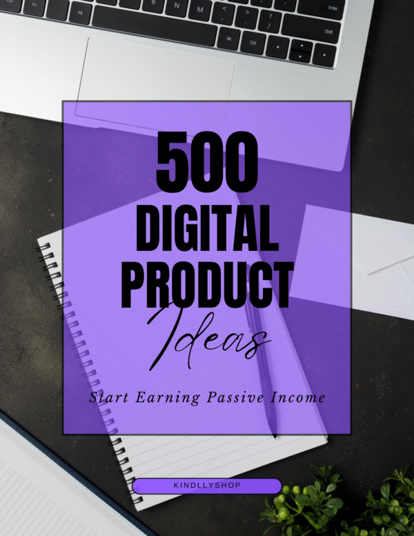500 Digital Product Ideas – The Ultimate Guide for Creators & Entrepreneurs